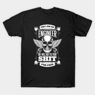 I AM AN ENGINEER T-Shirt